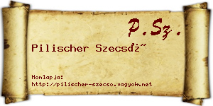 Pilischer Szecső névjegykártya